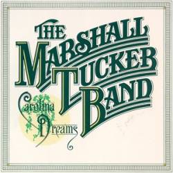 The Marshall Tucker Band : Carolina Dreams